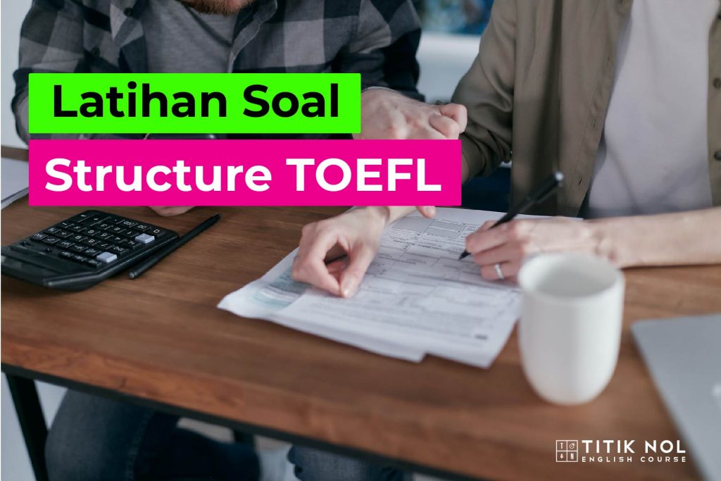 Soal Structure TOEFL