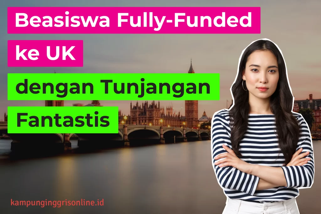 beasiswa fully-funded ke UK
