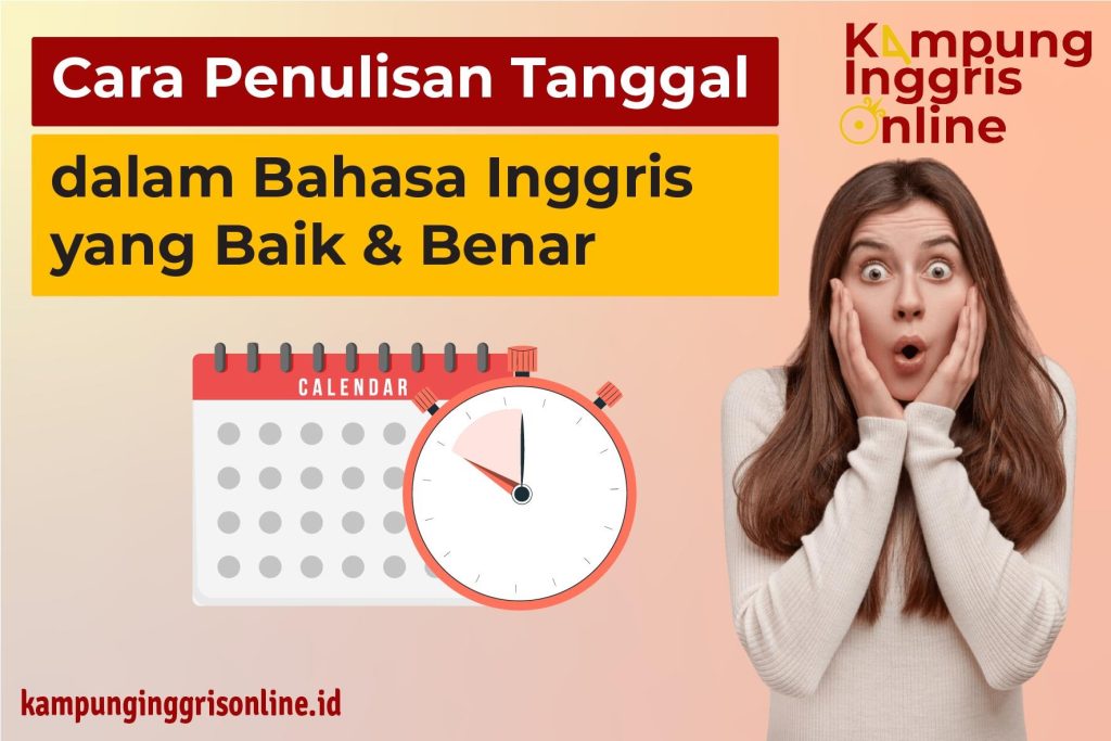 Penulisan Tanggal dalam Bahasa Inggris