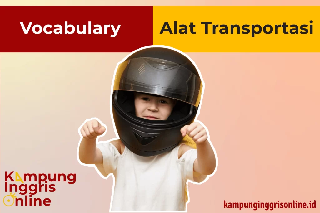 Vocabulary Nama Alat Transportasi
