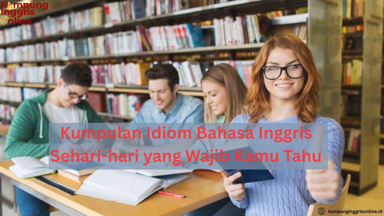 idiom bahasa inggris